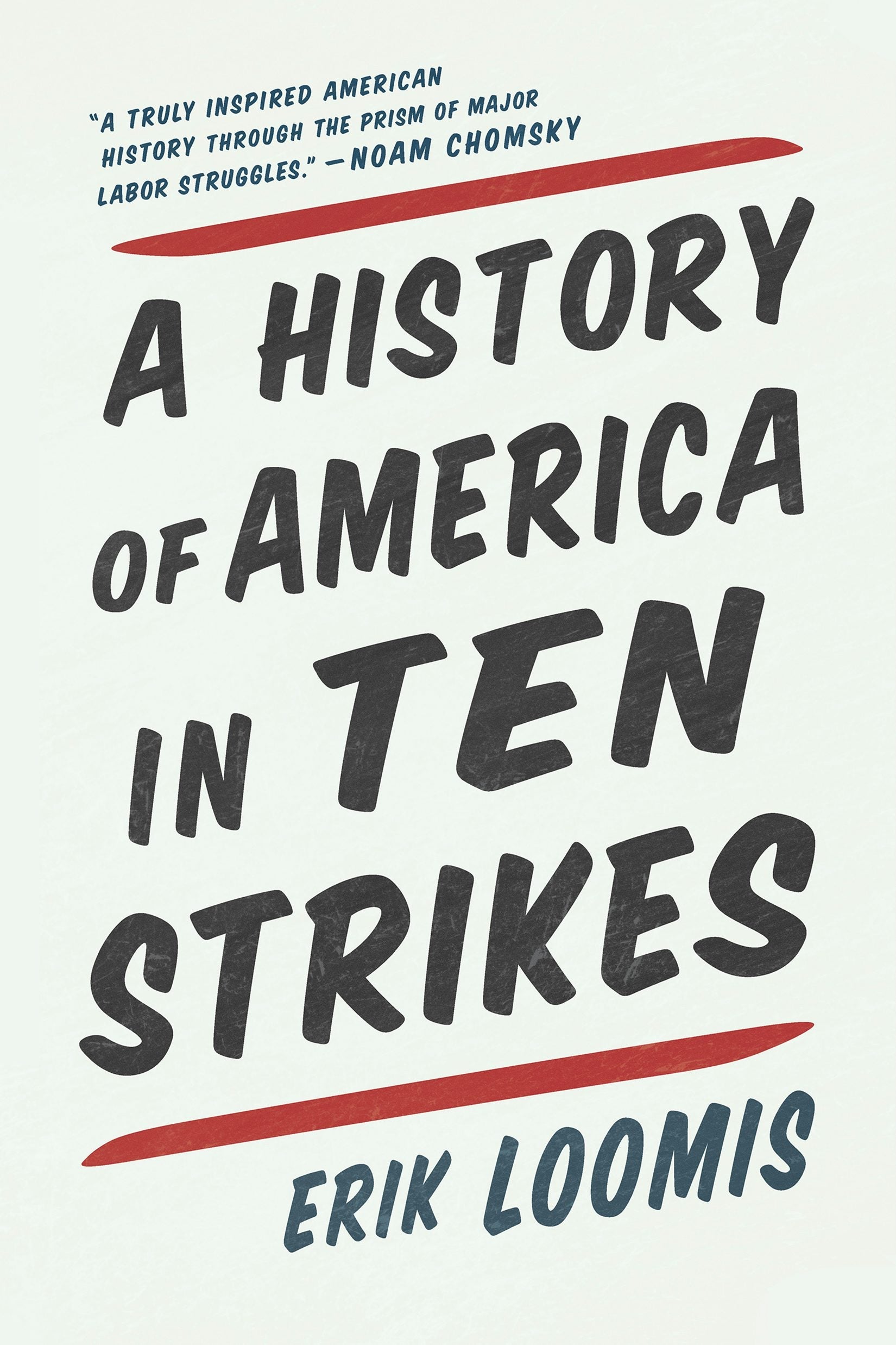 Book cover image for A History of America in Ten Strikes ISBN: 9781620971628
